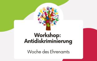 Antidiskriminierung Woche des Ehrenamts Antidiskriminierung Woche des Ehrenamts